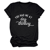 Women Summer Tee Day Drinking Quote Shirt_Cwttsl0491