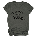 Women Summer Tee Day Drinking Quote Shirt_Cwttsl0491