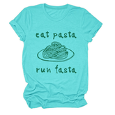 Trendy Womens Short Sleeve Tee Eat Pasta Run