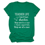 Womens Teacher Life I Dont Funny Tee_Cwttsl0487