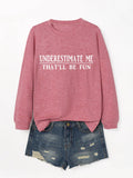 Underestimate Me That'Ll Be Fun Hoodie