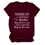 Womens Teacher Life I Dont Funny Tee_Cwttsl0487