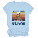 FUNNY BAKING QUOTE TEE SHORT SLEEVE SHIRT_CWTTS1498