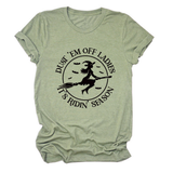 NEW FUNNY QUOTE TEE FOR WOMEN_CWTTS1486