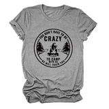 FUNNY QUOTE TEE YOU DON T HAVE TO BE CRAZY _CWTTS1490