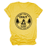 FUNNY QUOTE TEE YOU DON T HAVE TO BE CRAZY _CWTTS1490