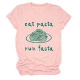 Trendy Womens Short Sleeve Tee Eat Pasta Run