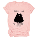 Womens Graphic Teefluff You Cat Print_Cwttsl0510