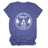 FUNNY QUOTE TEE YOU DON T HAVE TO BE CRAZY _CWTTS1490