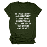 FUNNY SLOGAN TEE WOMEN IF I WAS SKINNY _CWTTSL0484