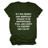 FUNNY SLOGAN TEE WOMEN IF I WAS SKINNY _CWTTSL0484