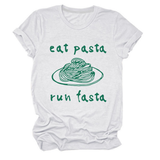 Trendy Womens Short Sleeve Tee Eat Pasta Run