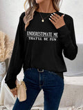 Underestimate Me That'Ll Be Fun Hoodie