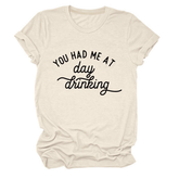 Women Summer Tee Day Drinking Quote Shirt_Cwttsl0491