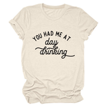 Women Summer Tee Day Drinking Quote Shirt_Cwttsl0491
