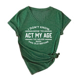 V-Neck I Don'T Know How To Short-Sleeved T-Shirt