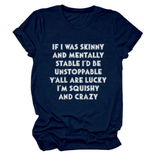 FUNNY SLOGAN TEE WOMEN IF I WAS SKINNY _CWTTSL0484