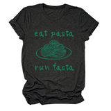 Trendy Womens Short Sleeve Tee Eat Pasta Run