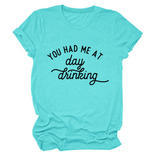 Women Summer Tee Day Drinking Quote Shirt_Cwttsl0491