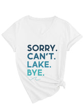 Sorry Can'T Lake V-Neck Short-Sleeved T-Shirt