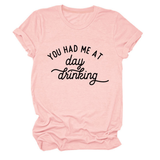 Women Summer Tee Day Drinking Quote Shirt_Cwttsl0491