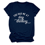 Women Summer Tee Day Drinking Quote Shirt_Cwttsl0491