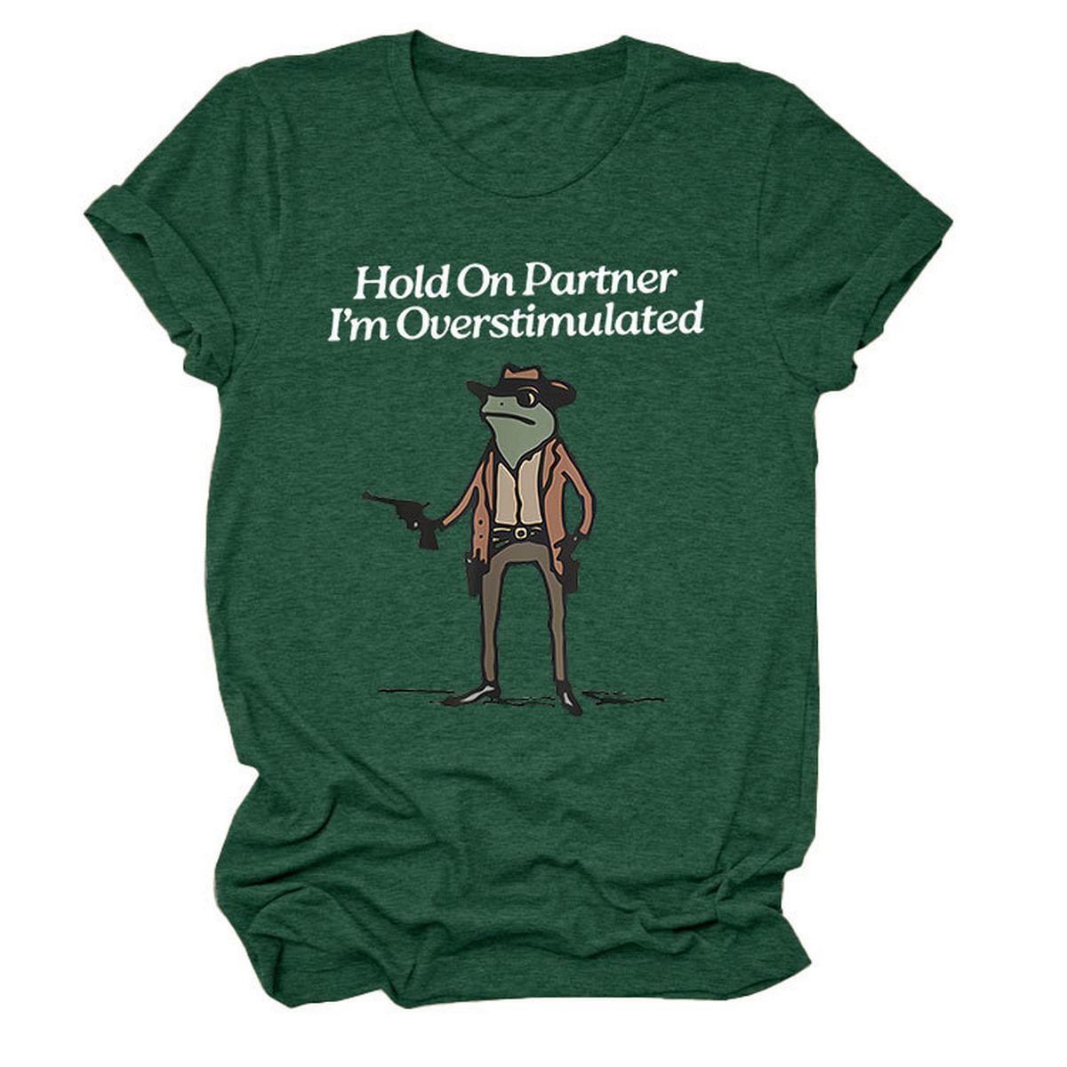 Hold On Partner Funny Tee, Unisex Style_Cwtts1481