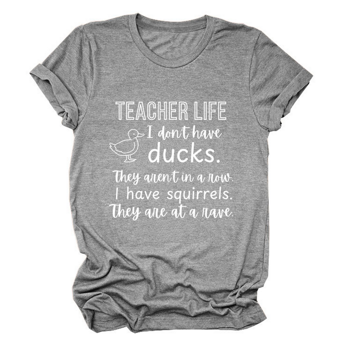 Womens Teacher Life I Dont Funny Tee_Cwttsl0487
