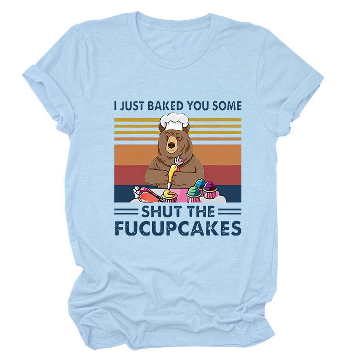FUNNY BAKING QUOTE TEE SHORT SLEEVE SHIRT_CWTTS1498
