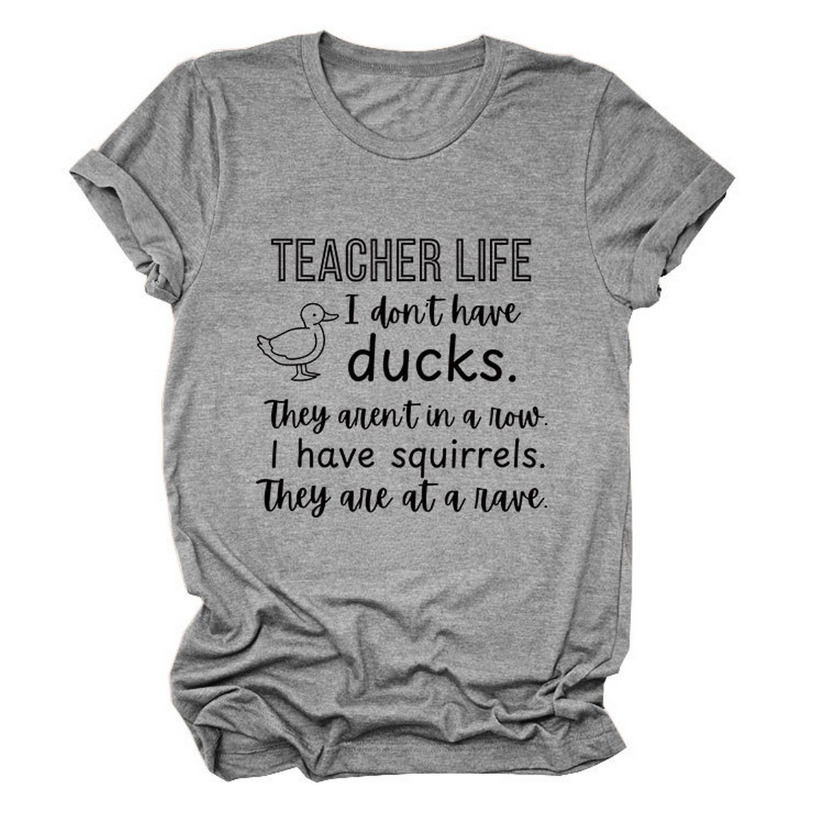 Womens Teacher Life I Dont Funny Tee_Cwttsl0487