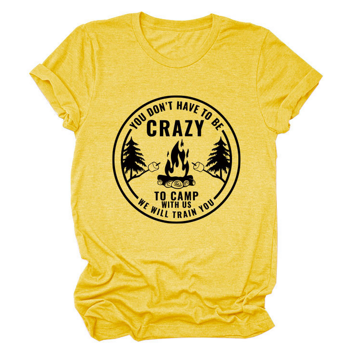 FUNNY QUOTE TEE YOU DON T HAVE TO BE CRAZY _CWTTS1490
