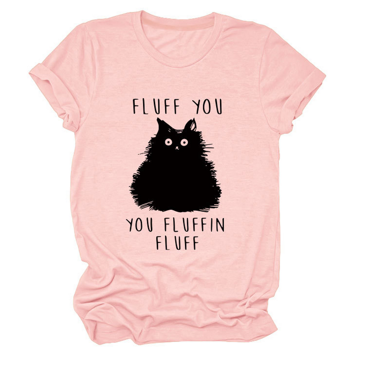 Womens Graphic Teefluff You Cat Print_Cwttsl0510