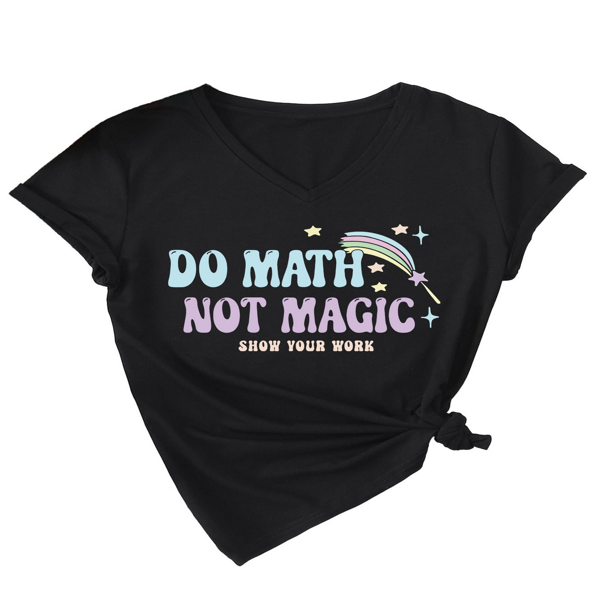 INSPIRATIONAL MATH QUOTE V NECK TEE FOR WOMEN_CWTTS1477