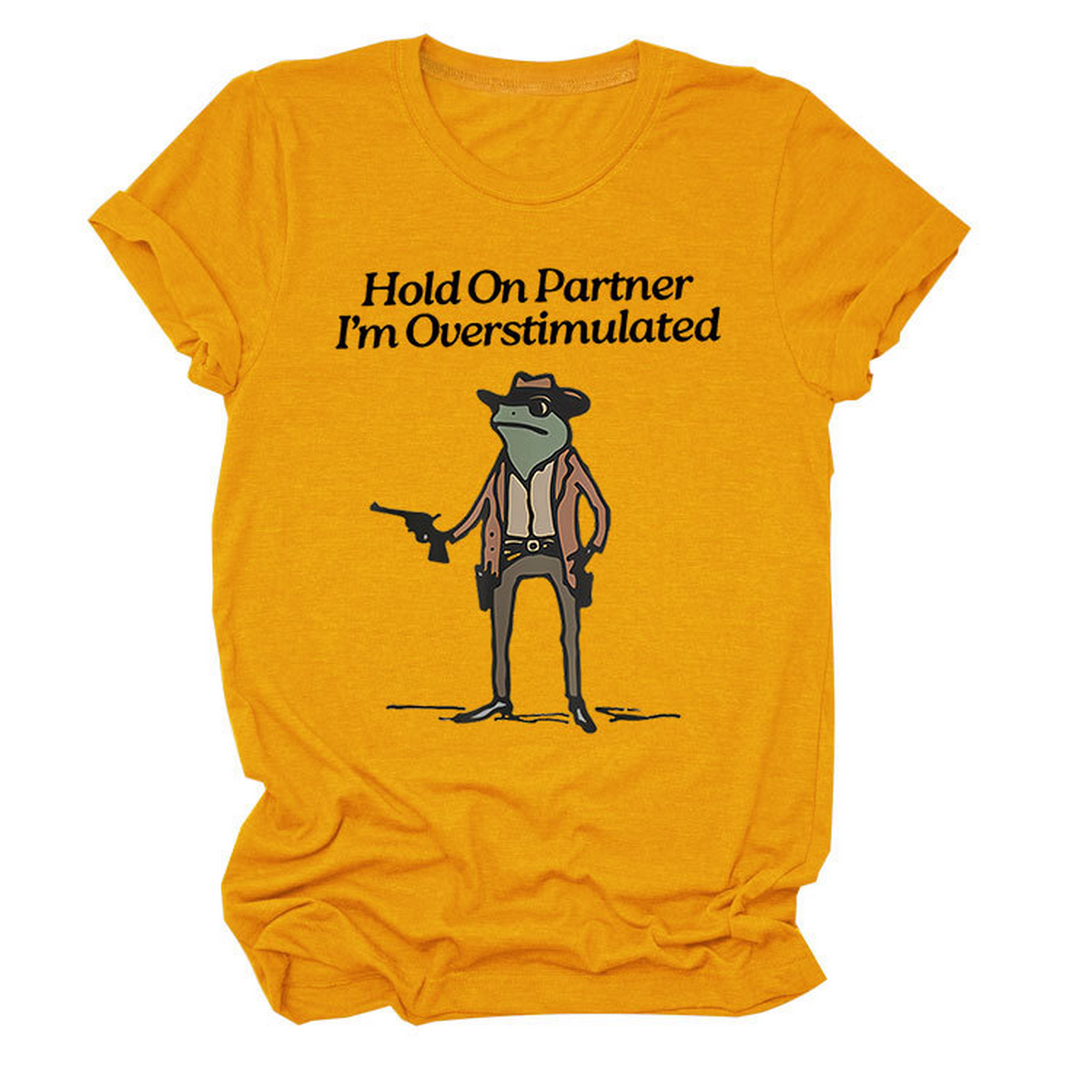Hold On Partner Funny Tee, Unisex Style_Cwtts1481