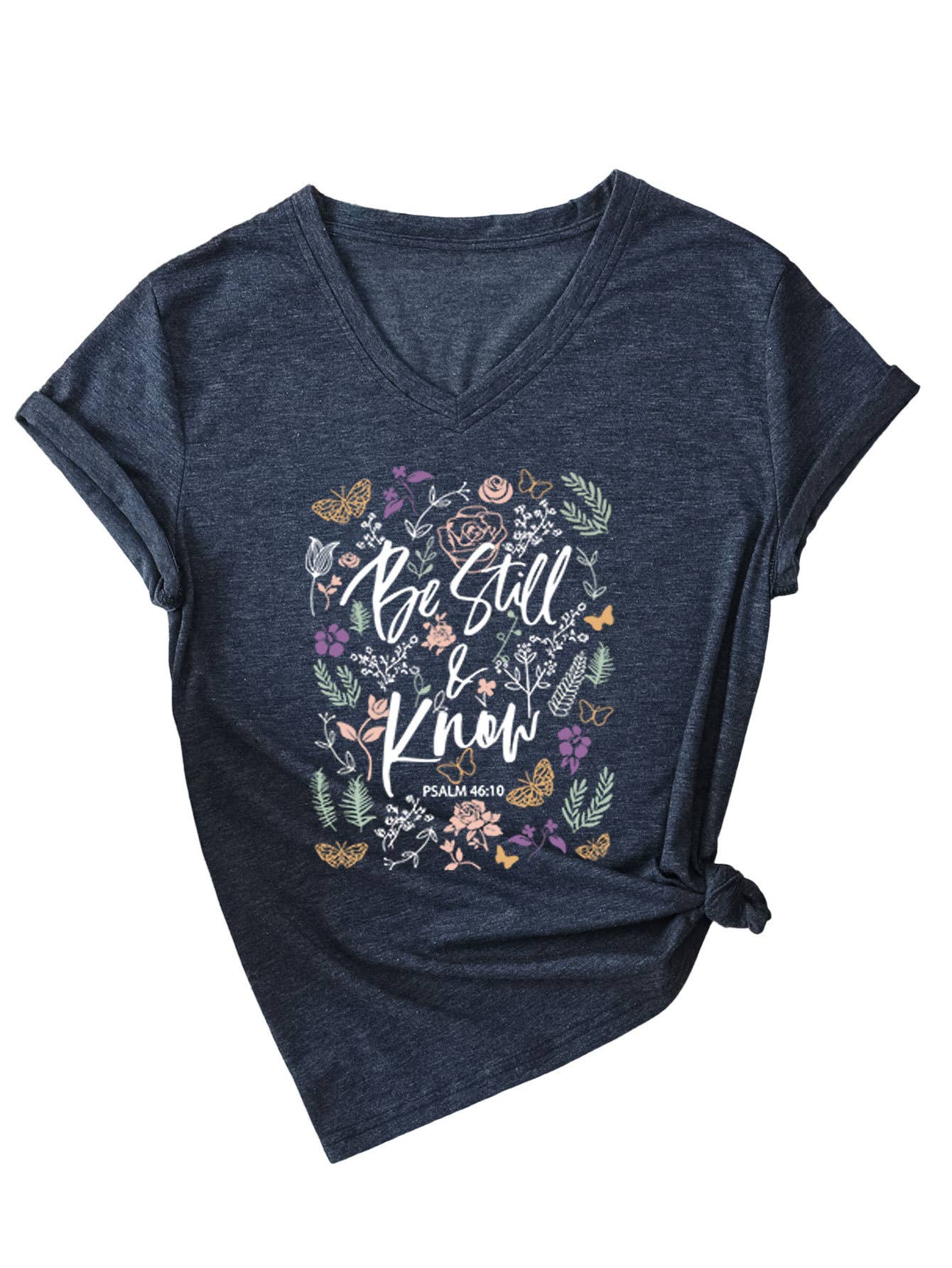 V-Neck Be Still Know Short-Sleeved T-Shirt