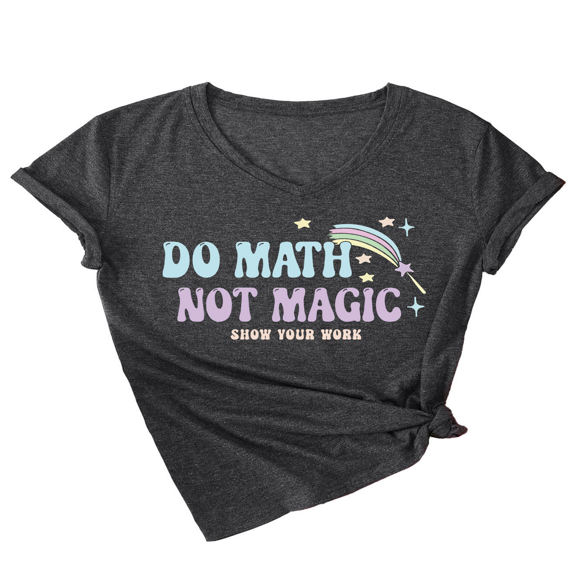INSPIRATIONAL MATH QUOTE V NECK TEE FOR WOMEN_CWTTS1477