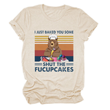FUNNY BAKING QUOTE TEE SHORT SLEEVE SHIRT_CWTTS1498