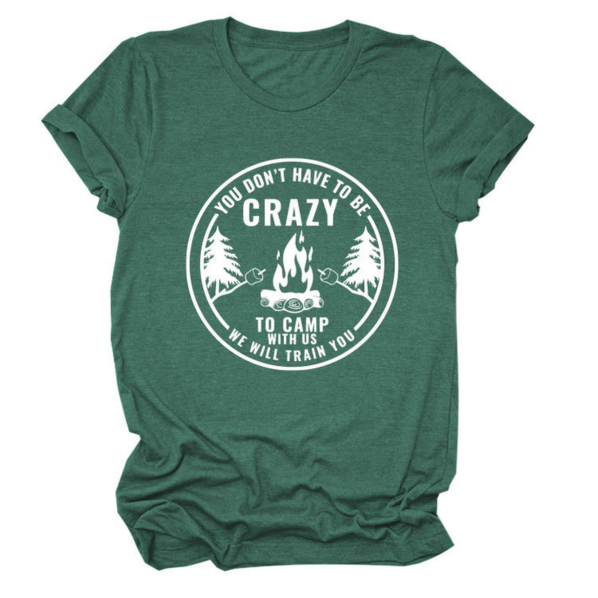 FUNNY QUOTE TEE YOU DON T HAVE TO BE CRAZY _CWTTS1490