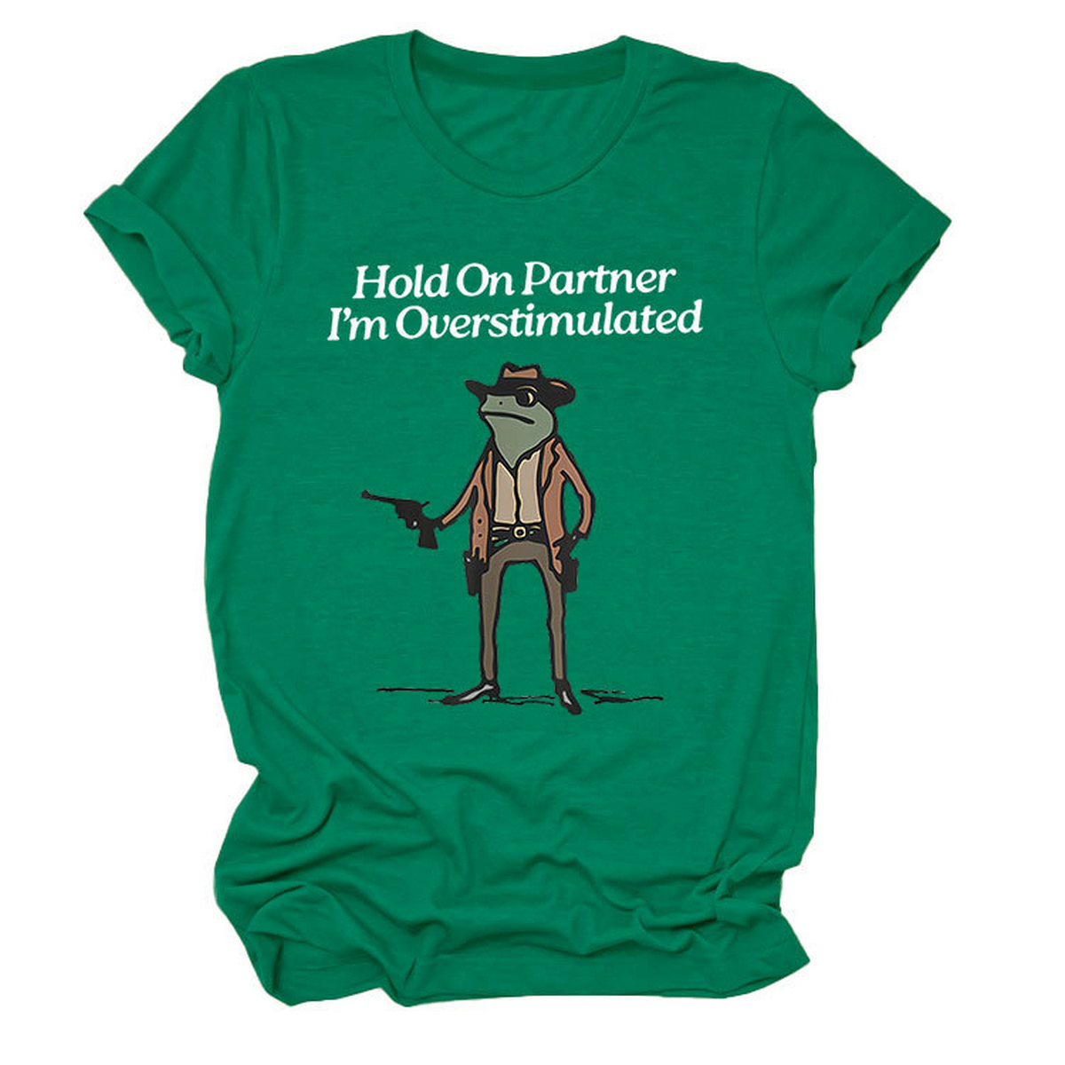 Hold On Partner Funny Tee, Unisex Style_Cwtts1481