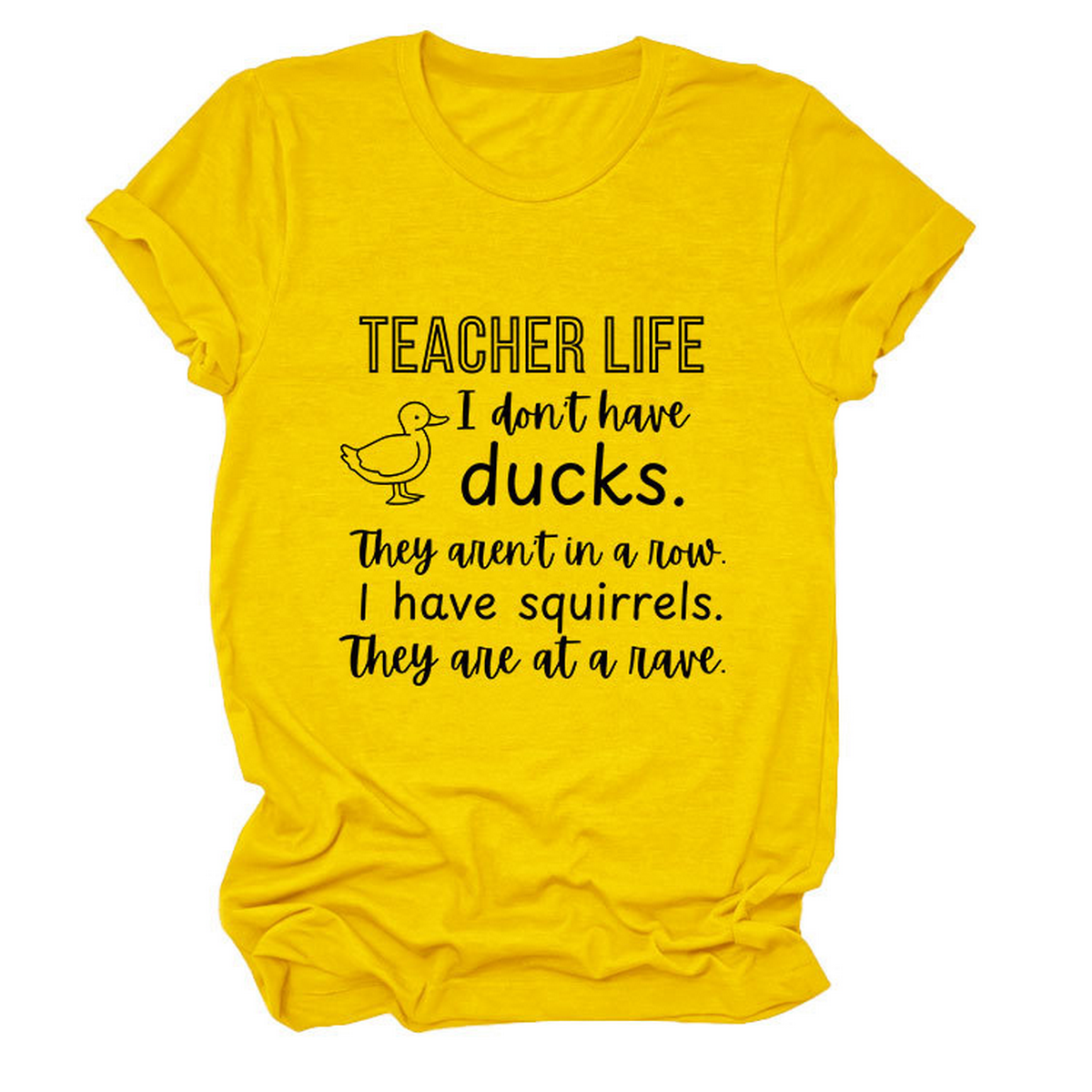 Womens Teacher Life I Dont Funny Tee_Cwttsl0487